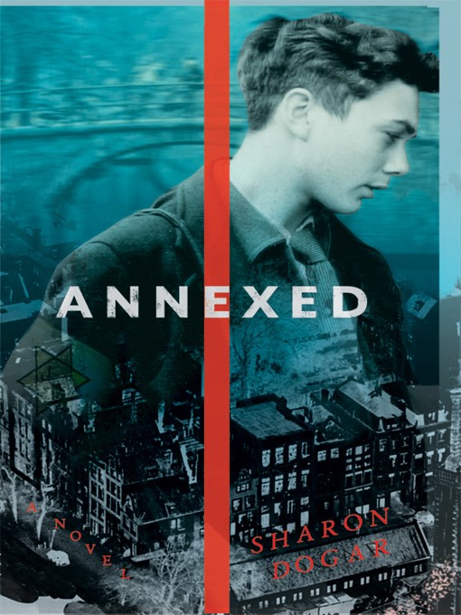 Title details for Annexed by Sharon Dogar - Available